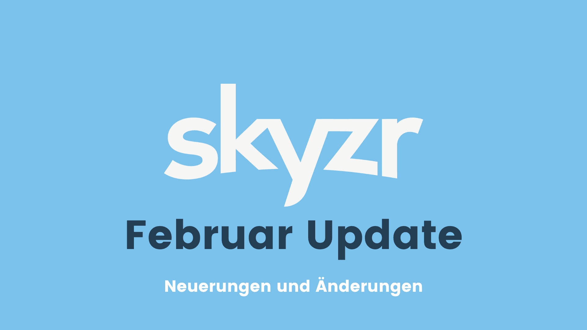 skyzr Februar Update Release